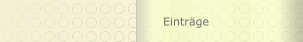 Eintr&auml;ge